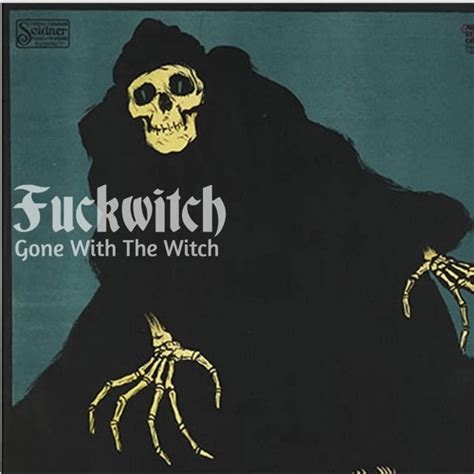 fuckwitch