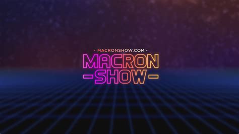 macronshow