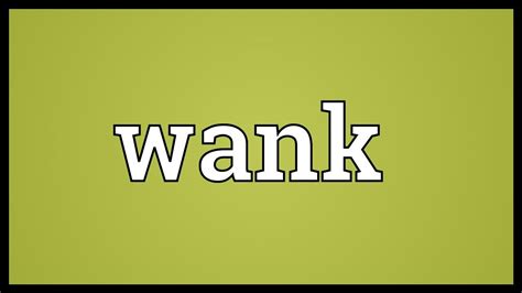 wank